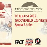 Groovefield b2b Yeste at Mac Arena Mar 03 August 2012 - Part 3
