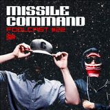 FOOLCAST 022: MISSILE COMMAND