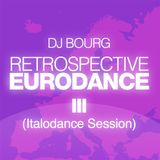 Rétrospective Eurodance III (Italodance Session)