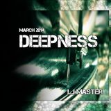 L.J MASTER - DEEPNESS (March 2014)