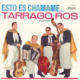 Tarragó Ros - Esto es Chamamé