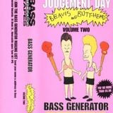 ~ Bass Genrator @ Judgement Day Volume 2 ~