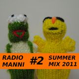 Radio Manni #2 - Summer Mix (Jul '11)
