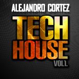 Alejandro Cortez - Techito pa tu house I mix