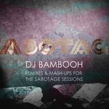 Sabotage podcast #1 by DJ Bambooh