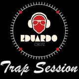 Eduardo Cruz - Trap Session (Vol. 2)