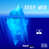 Trendware No. 19 - Deep Web