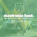 DJ Luck-E - Electronic Funk