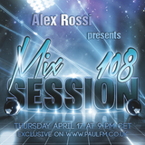 Alex Rossi - Mix Session 108 (April 2k14) (Paul FM Radio)
