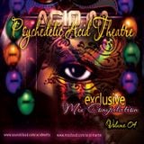 Psychedelic Acid Theatre Vol. 04