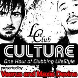 Le Club Culture 116 (Veerus & Maxie Devine) - End of March 2012