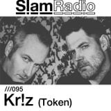 #SlamRadio - 095 - Kr!z (Token)