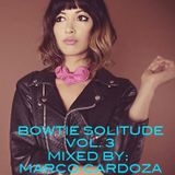 Bowtie Solitude Vol. 3 (2011) - Mixed By Marco Cardoza