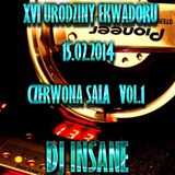 XVI URODZINY KLUBU EKWADOR CZERWONA SALA vol.1 DJ INSANE