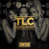 TLC - Sumthin' Wicked