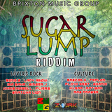 Sugar Lump Riddim - Jrk & Brixton Music Group