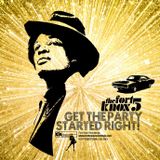 Fort Knox Five presents "Get The Party Started Right!"