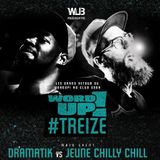 En route vers le WordUP! #TREIZE avec Jeune Chilly Chill