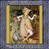 DJ Dave Dolphin - Move Your Bodhi