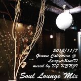 201511 Groove Collection Soul Lounge Mix