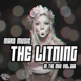 Maro Music in the mix vol. 668 - The Litning