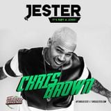 Jester - Just Chris Brown, The Mix (Mix)(November, 2015)