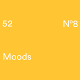 52 Moods – #08