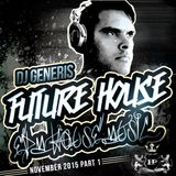 100% DJ GeneriS - 2015-05 - Future House meets EDM (November)