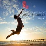 Room in Rome l Let's Fly With Us Part 2 l 2012 August Promo Mix