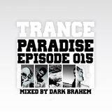 Trance Paradise Episode #015 (14-05-11)