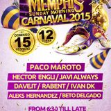 BETO DELGADO & ALEKS HERNANDEZ @ MEMPHIS CARNAVAL 2015
