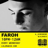 FAROH | 002 | 9.12.15 | LVLZ RADIO | GUEST B2B CRAIG WALKER @LVLZRADIO