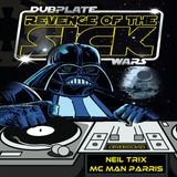 Neil Trix & MC Man Parris Live At Dubplate Wars Episode IV: Revenge OF The SIck 02.08.2013