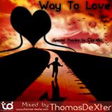 ThomasDeXter - Way To Love