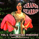 Veranos Bizarros - Vol. 6 "Cancionero Femenino" - Emitido: 19 Agosto 2005 - Radio Gaucin FM