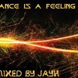 Trance Is A Feeling