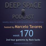 Deep Space Podcast 170 - Guest Mix by Rock Sucks