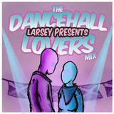Dancehall Lovers Mix