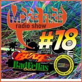 More Fire Radio Show #78 Week of Nov 30 2015 with Crossfire from Unity Sound