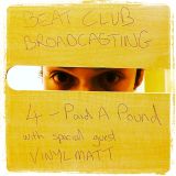 Beat Club Broadcasting 4 - Paid A Pound Special