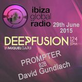 29-06-15 Prompter b2b david Gundlach @ IbizaGlobalRadio