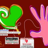 CROSSINGS ciclo LIBERI TUTTI puntata 17 - SPECIALE CLESSIDRA, tema MANI
