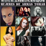 Rockanbolesque #91 Mujeres De Armas Tomar