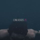 Long Roads Episode 26