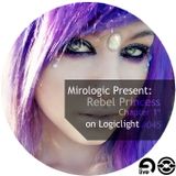 Mirologic Present: Rebel Princess Chapter 1º on Logiclight #045