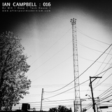 Ian Campbell: DJ Mix 016 - Deep/Tech House