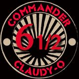 Commander Claudy-o # 6 + 1/2