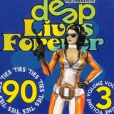 Dj Deep - Deep 90'ties Vol. 3: Deep Lives Forever (2001) - Megamixmusic.com