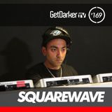 Squarewave - GetDarker Podcast 169