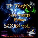 Dj Diablo - Afro Cosmic Promo 2o15 Vol. 1